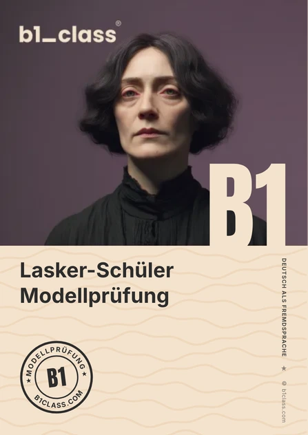 Lasker-Schüler — Goethe B1 model test